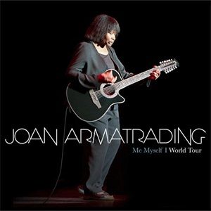 Joan Armatrading - Me Myself I World Tour