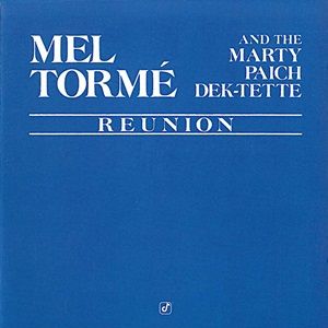 Mel Tormé And The Marty Paich Dek-Tette - Reunion