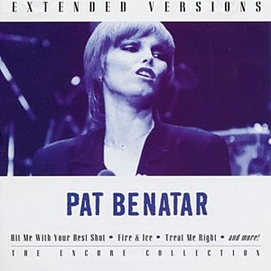 Pat Benatar - Extended Versions: The Encore Collection