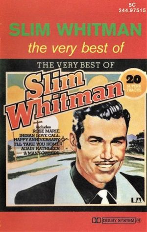 Slim Whitman - The Very Best Of Slim Whitman (muziekcassette)