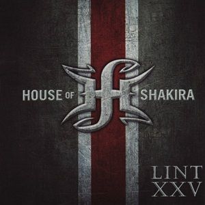 House Of Shakira - LINT XXV