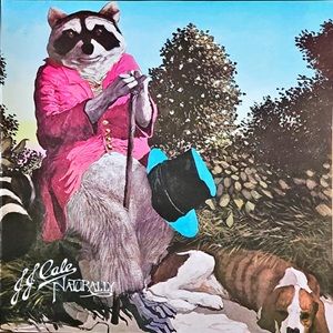 J. J. Cale - Naturally