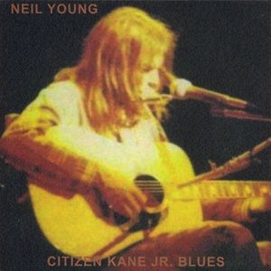 Neil Young - Citizen Kane Jr. Blues