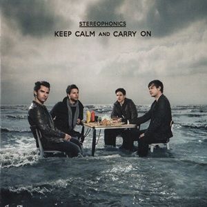 Stereophonics - Keep Calm And Carry On