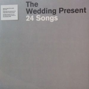 Wedding Present (The) - 24 Songs (Deluxe Edition 3LP - 2CD & DVD)