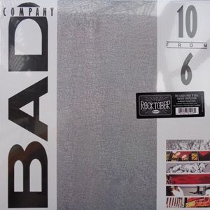 Bad Company - 10 From 6