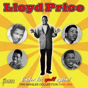 Lloyd Price - Under His Spell Again! – The Singles Collection 1960-1962