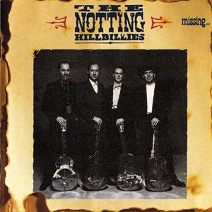 Nothing Hillbillies (The) - Missing… Presumed Having A Good Time