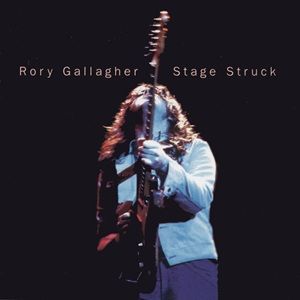 Rory Gallagher - Stage Struck