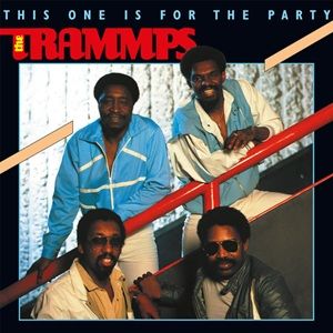 Trammps (The) - This One Is For The Party