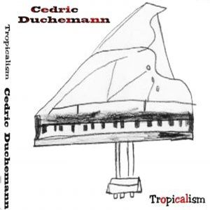 Cederic Duchemann - Tropicalism