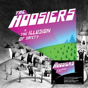 Hoosiers - The Illusion of Safety