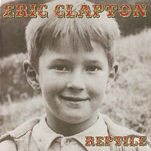 Eric Clapton - Reptile
