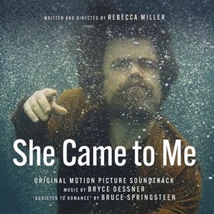 Bryce Dessner - She Came To Me (Original Motion Picture Soundtrack)