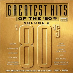 Greatest Hits Of The '80's Volume 2 (The Definitive Singles Collection 1980 - 1989) - Diverse Artiesten