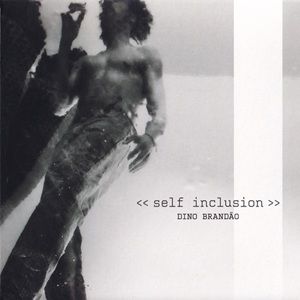 Dino Brandao - Self Inclusion