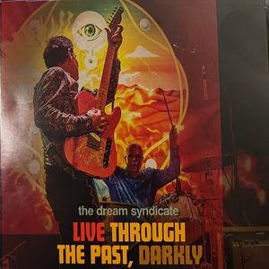 Dream Cyndicate (The) - Live Through The Past, Darkly