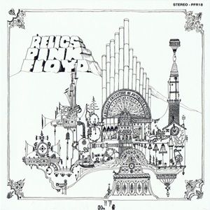 Pink Floyd - Relics (Compilation Reissue Remastered)