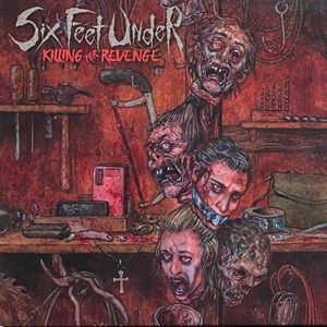 Six Feet Under - Killing For Revenge