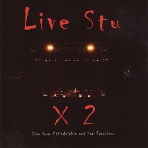 Stuart Hamm - Live Stu X 2 - Live From Philadelphia And San Francisco