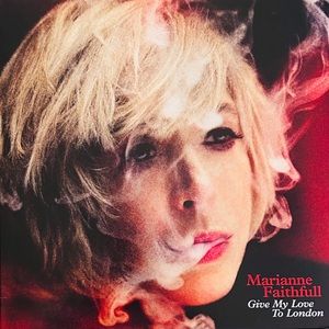Marianne Faithfull - Give My Love To London