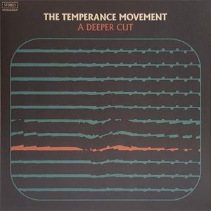 Temperance Movement (The) - A Deeper Cut