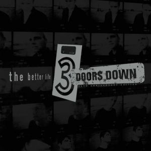 3 Doors Down - The Better Life