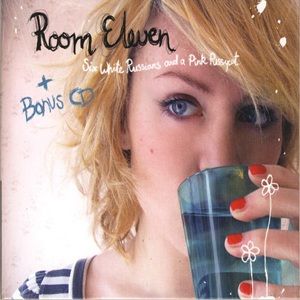 Room Eleven - Six White Russians And A Pink Pussycat