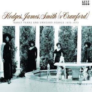 Hodges, James, Smith & Crawford - Early Years And Unheard Pearls 1970-1973