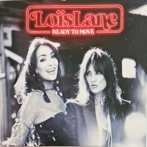 Loïs Lane - Ready To Move