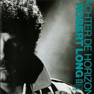 Robert Long - Achter De Horizon Robert Long - Achter De Horizon