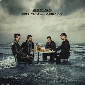 Stereophonics - Keep Calm And Carry On