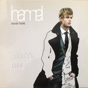 Wouter Hamel - Nobody's Tune