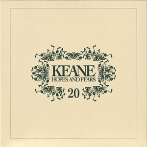 Keane - Hopes And Fears 20