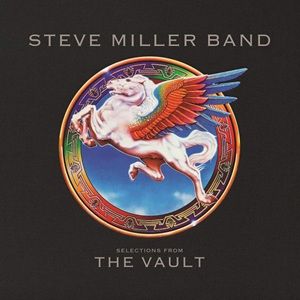 Steve Miller Band - Selections From The Vault