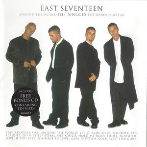 East Seventeen - Around The World - Hit Singles - The Journey So Far