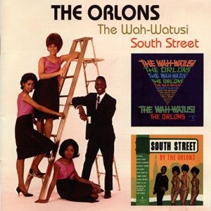 Orlons (The) - The Wah-Watusi & South Street