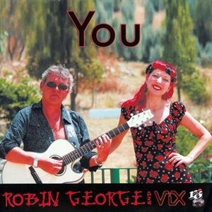 Robin George And Vix - You