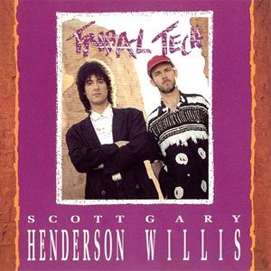 Scott Henderson & Gary Willis - Tribal Tech