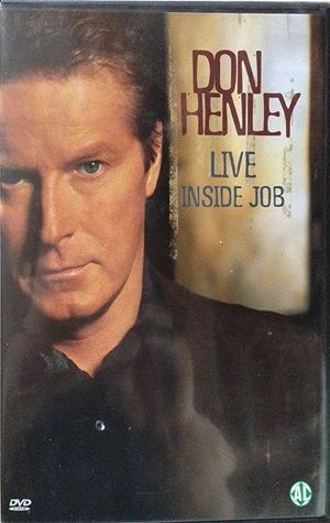 Don Henley - Live: Inside Job