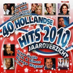 40 Hollandse Hits 2010 Jaaroverzicht - Diverse Artiesten