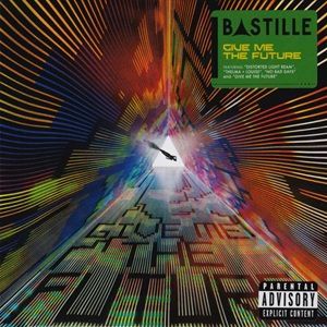 Bastille - Give Me The Future