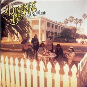 Dickey Betts & Great Southern - Dickey Betts & Great Southern