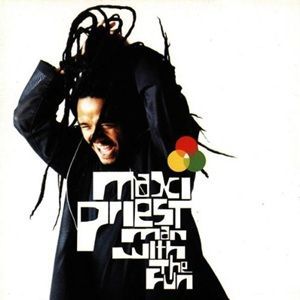 Maxi Priest - Man With The Fun
