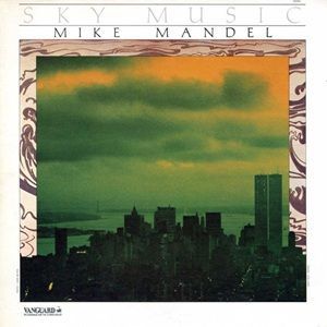 Mike Mandel - Sky Music