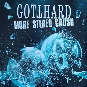 Gotthard - More Stereo Crush