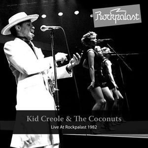 Kid Creole & The Coconuts - Live At Rockpalast 1982