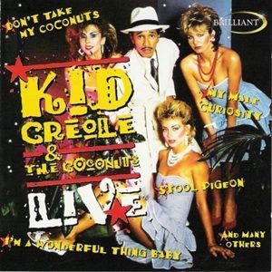 Kid Creole & The Coconuts - Live