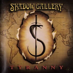 Shadow Gallery - Tyranny