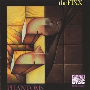 Fixx (The) - Phantoms